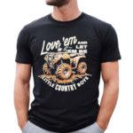 Luke Combs Love Em And Let Em Be Little Country Boys Shirt