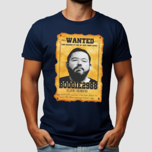 Wanted Boogie2988 10000 reward Shirt