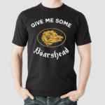 Boar Give Me Some Boarshead Shirt