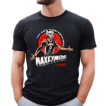 Are You Not Entertained Maxeymus Phly Shirt