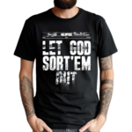 Andrew Barber Clipse Let God Sort Em Out Shirt