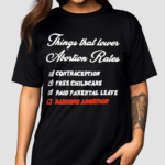 Chnge Things That Lower Abortion Rates Shirt