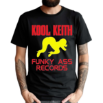 Ultraman7000 Kool Keith Funky Ass Records Shirt