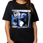 Its All Bad Perfect Blue Sky Shirt