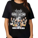 God First Family Second Then Carlton Blues Shirt