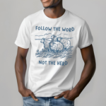 Follow The Word Not The Herd Sheep Limited Shirt