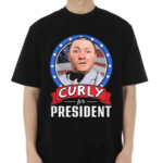 The Three Stooges Curly For President 2024 Shirt