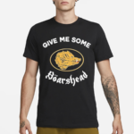 Give Me Some Boarshead Shirt