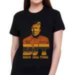 DJT Doin Jail Time Shirt