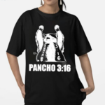 Pancho 3 16 Shirt