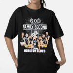 God First Family Second Then Carlton Blues Shirt