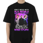 John Wick Don’t Mess With Old People John Wick We Didn’t Get This Age By Being Stupid Signature Shirt