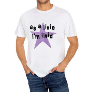 Olivia Rodrigo As A Live I Am Livid Star Shirt