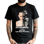 Chester Bennington 1976-2017 Thank You for The Memories Shirt