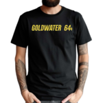 Goldwater 64 Shirt