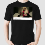 Trisha Paytas I Still Love Him Shirt