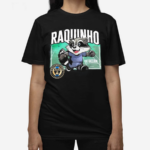 The Raccoon The Myth The Legend Raquinho Shirt