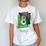 Emmett Macos 8 5 Featuring Sherlock Your Personal Search Detective Shirt