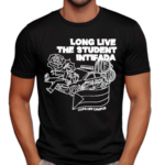 Long Live The Student Intifada Shirt