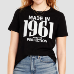 Made In 1961 Aged To Perfection 2024 shirt