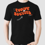 Archived Berk Evolve To Succeed Shirt