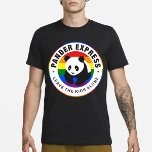 Pander Express Leave The Kids Alone Shirt