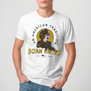 Buc ees An American Tradition Born United Live Free Shirt