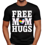 Free Mom Hugs Pride LGBT Shirt