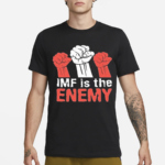 Cyprian Is Nyakundi Imf Is The Enemy Shirt