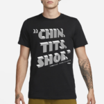 Toni Storm Chin Tits Shoe Shirt