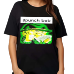 Spunch Bob Shirt