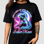 Sailor Moon Just A Girl Who In Love With Her Anime Fan Shirt