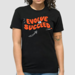 Archived Berk Evolve To Succeed Shirt