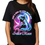 Sailor Moon Just A Girl Who In Love With Her Anime Fan Shirt