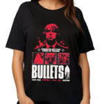 Think I’m Getting Tired Of Taking Bullets For You Devon Shirt