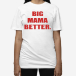 Big Latto Wearing Big Mama Better 2024 Shirt