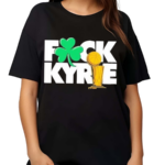 Fck Kyrie Champs Shirt