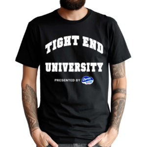 Tight End University Shirt