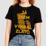 Ja Jsem Obcan Zeme Jejiz Hokejovy Tym Vyhral Zlato Shirt