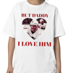 Cunty Phil Kessel But Daddy I Love Him Phil Kessels Shirt