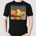 Pure Or Heart Dumb Of Ass T Shirt