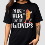 Hot Dog I’m Just Here For The Wieners Sausage Lovers Shirt