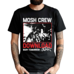 Bury Tomorrow Download Mosh Crew Shirt