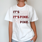 Its Fine Shirt