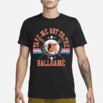 Women’s Baltimore Orioles Take Me Out To The Ballgame Shirt