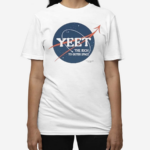 Yeet The Rich To Outer Space Shirt