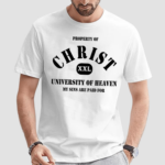 Property Of Christ Xxl University Of Heaven My Sins Are Paid For Shirt