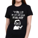 Cyrille Da Sind Nicht Genug Schilder Shirt