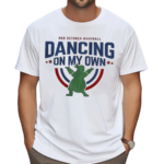 Dancing On My Own Shirt