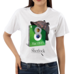 Emmett Macos 8 5 Featuring Sherlock Your Personal Search Detective Shirt